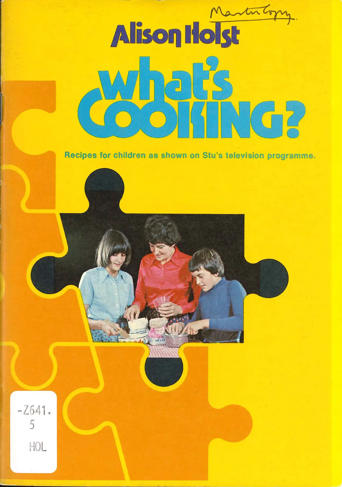 Alison Holst. What’s Cooking: Recipes for Children as Shown on Stu’s Television Programme. Wellington: Methuen, 1978.