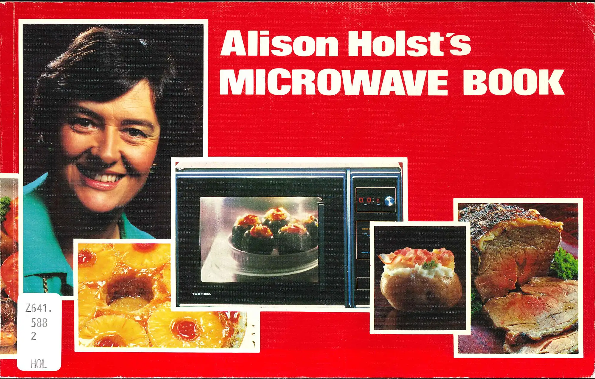 Alison Holst. Alison Holst's Microwave Book. Wellington: INL Print, 1982.